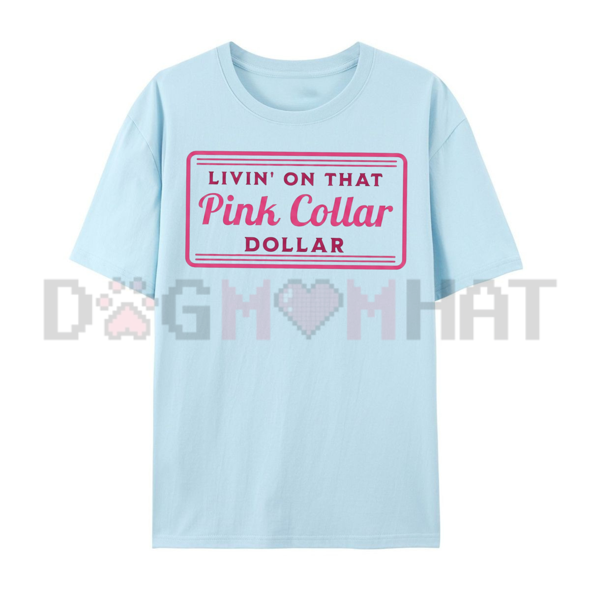"Pink Collar Dollar" Western Graphic T-Shirt