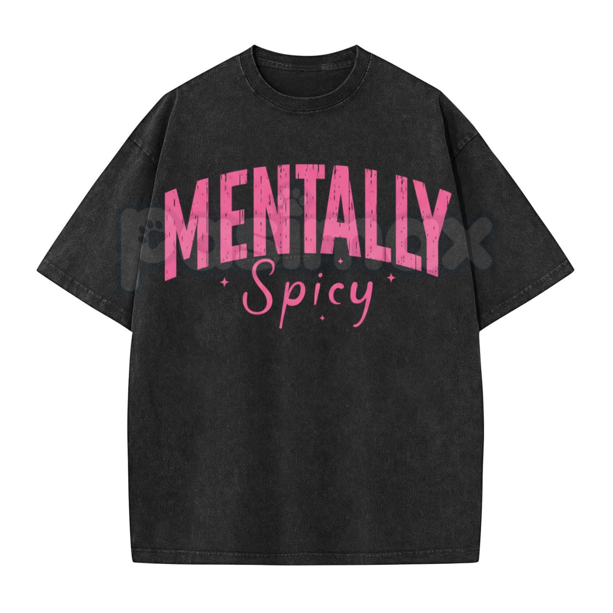 Mentally Spicy Washed T-Shirt – Funny Sarcastic Quote Tee, Vintage Oversized Graphic Shirt